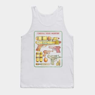 Choose your Weapon Tank Top